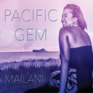 Mailani - Pacific Gem (Album)